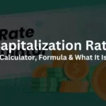 Capitalization Rate: Calculator, Formula & What It Is