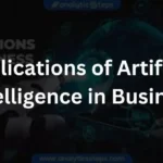 Applications of Artificial Intelligence in Business