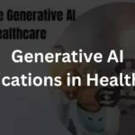 Generative AI Applications in Healthcare: A New Era of Innovation