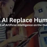 Will AI Replace Humans