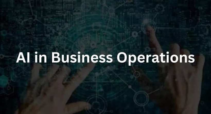AI in Business Operations