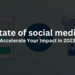 The State of social media & AI: Accelerate Your Impact in 2023