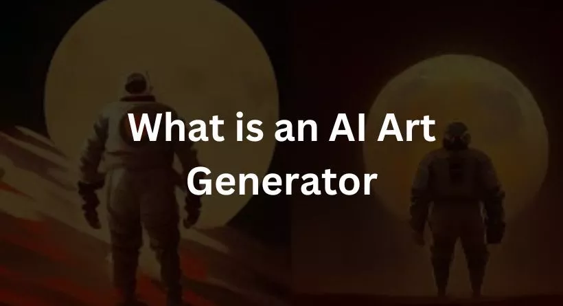What is an AI Art Generator